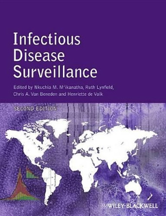 Infectious Disease Surveillance by Nkuchia M. M'ikanatha 9780470654675