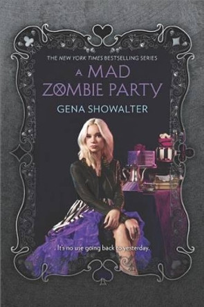 A Mad Zombie Party by Gena Showalter 9780373212132