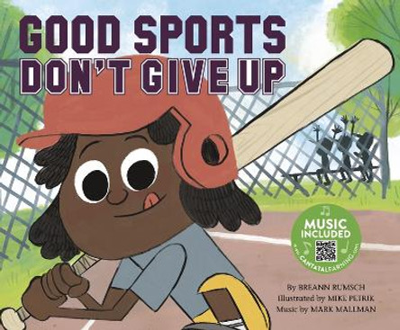 Good Sports Dont Give Up (Good Sports) by Breann Rumsch 9781684104277