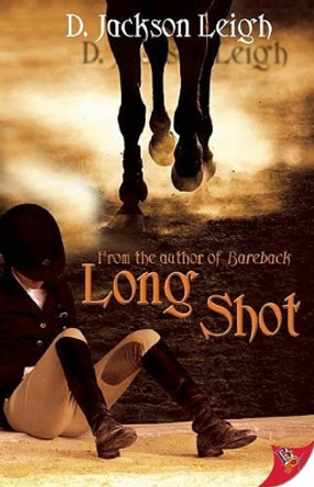 Long Shot by Jackson D. Leigh 9781602821415