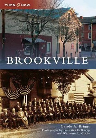 Brookville, Pennsylvania by Carole A. Briggs 9780738573748