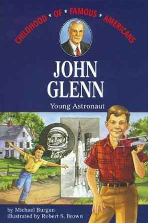 John Glenn by Michael Burgan 9780689833977