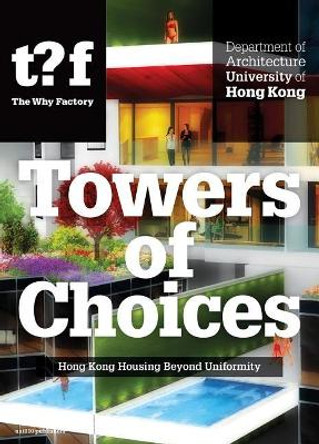 Hong Kong Housing Beyond Uniformity - Architectural Diversity In Hong Kong by Winy Maas 9789462083745