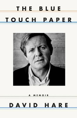 The Blue Touch Paper: A Memoir by David Hare 9780393249187