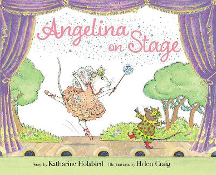 Angelina on Stage by Katharine Holabird