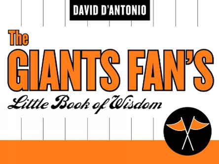 The Giants Fan's Little Book of Wisdom by David D'Antonio 9781888698343