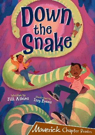 Down the Snake: (Brown Chapter Reader) by Jill Atkins