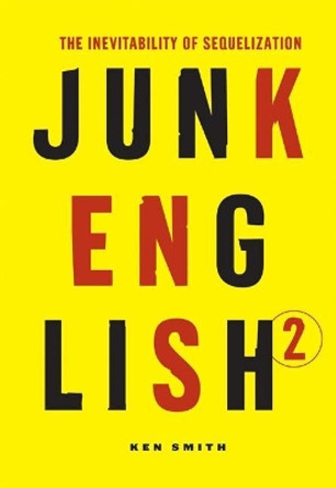 Junk English 2 by Ken Smith 9780922233274