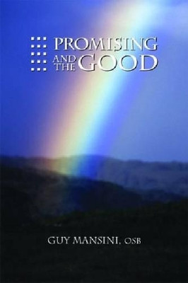 Promising and the Good by Guy Mansini 9781932589238