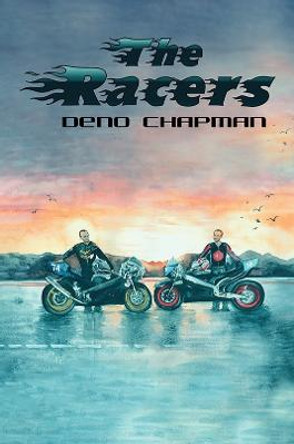 The Racers by Deno Chapman