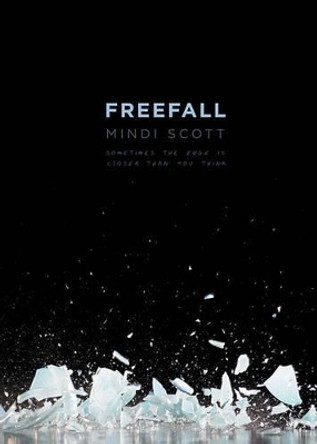 Freefall by Mindi Scott 9781442402782