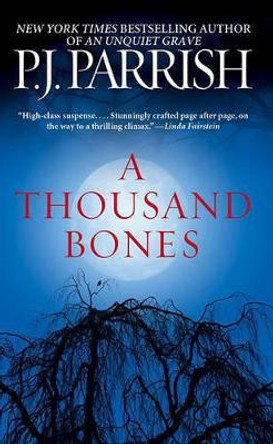 A Thousand Bones by P J Parrish 9781416525875