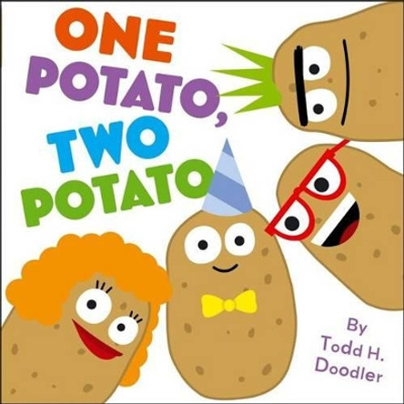 One Potato, Two Potato by Todd H. Doodler 9781442485174