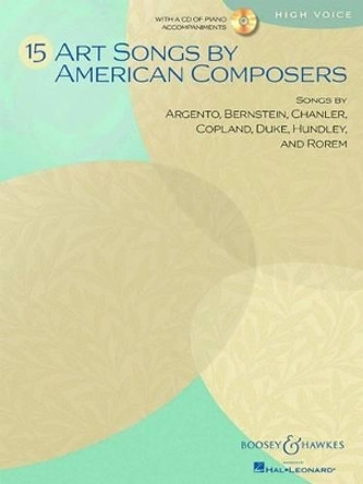 15 Art Songs by American Composers by Hal Leonard Publishing Corporation 9781458410450