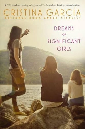 Dreams of Significant Girls by Cristina Garcia 9781416979302