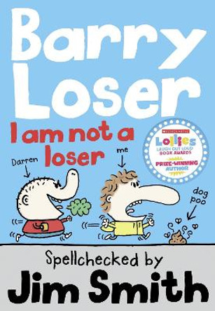 Barry Loser: I am Not a Loser: Tom Fletcher Book Club 2017 title by Jim Smith