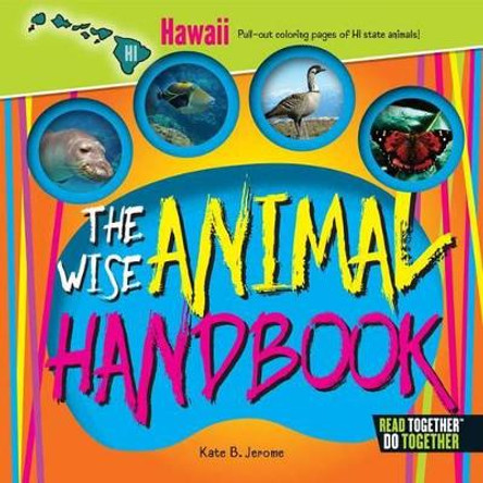 The Wise Animal Handbook Hawaii by Kate B. Jerome 9780738528168