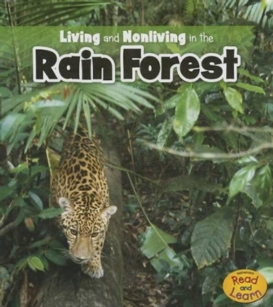 Living and Nonliving in the Rain Forest by Rebecca Rissman 9781410953827