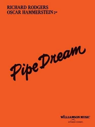 Pipe Dream by Richard Rodgers 9781480390270