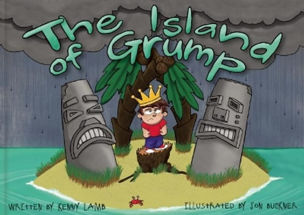 The Island of Grump by Kenny Lamb 9781943978007