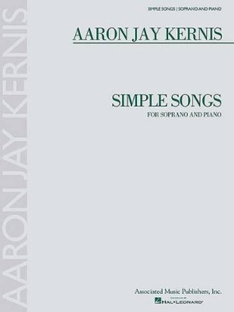 Simple Songs by Aaron Jay Kernis 9781423458715