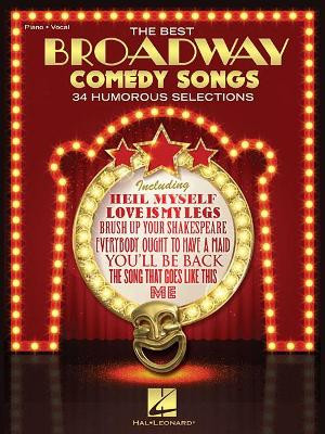 The Best Broadway Comedy Songs by Hal Leonard Publishing Corporation 9781495097928