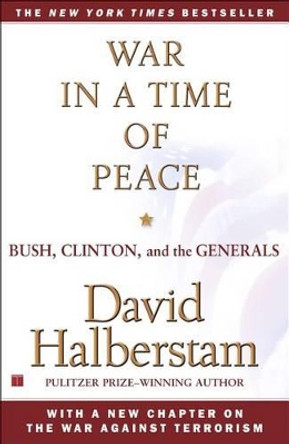 War in A Time of Peace by Halberstam 9780743223232