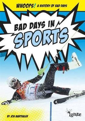 Bad Days in Sports by Jon Marthaler 9781410985644