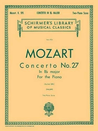 Concerto No. 27 in Bb, K.595: Two Pianos, Four Hands by Wolfgang Amadeus Mozart 9781458418432