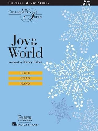 Joy to the World: The Collaborative Artist Chamber Music Series by Georg Friedrich Handel 9781616777067