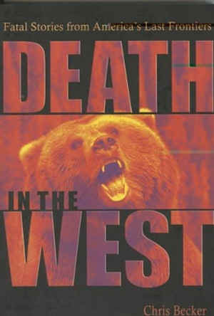 Death in the West by Chris Becker 9780873588935