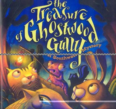 Treasure of Ghostwood Gully: A Southwest Mystery by Marcia Vaughan 9780873588584