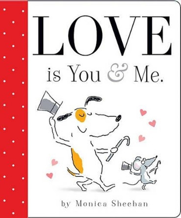 Love is You & Me. by Monica Sheehan 9781442407657