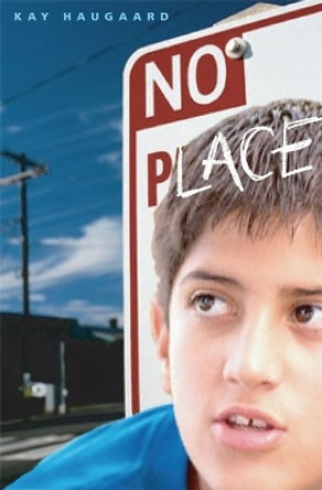 No Place by Kay Haugaard 9781571316752