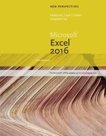 New Perspectives Microsoft (R) Office 365 & Excel 2016: Introductory by Carol DesJardins 9781305880429