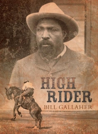 High Rider by Bill Gallaher 9781771511148