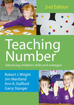 Teaching Number: Advancing Children's Skills and Strategies by Robert J. Wright