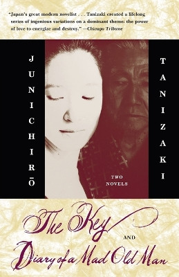 The Key & Diary of a Mad Old Man by Junichiro Tanizaki 9781400079001