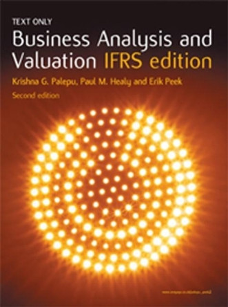 Business Analysis & Valuation Text Only by Krishna G. Palepu 9781408021163