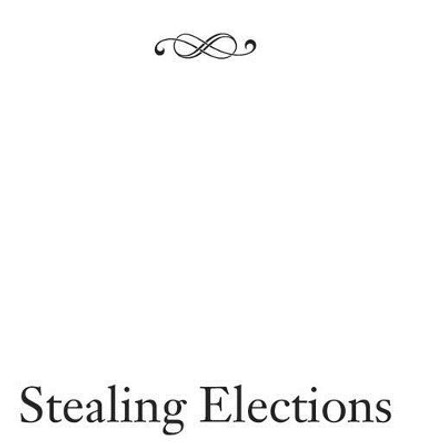 Stealing Elections: How Voter Fraud Threatens Our Democracy by John Fund 9781594032240