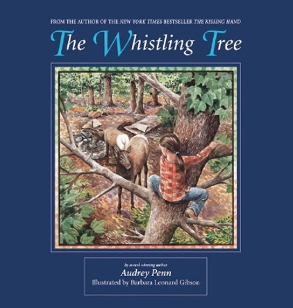 The Whistling Tree by Audrey Penn 9780974930398