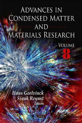 Advances in Condensed Matter & Materials Research: Volume 8 by Hans Geelvinck 9781608761593