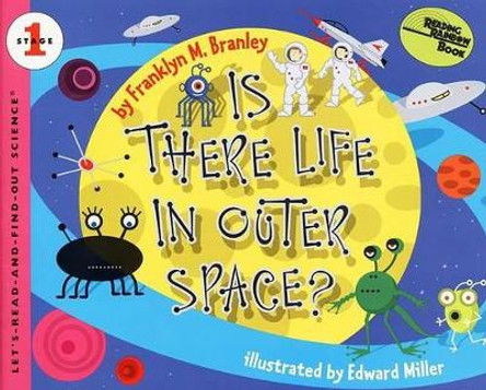 Is there life in Outer Space ? by Franklyn M Branley 9780064451925