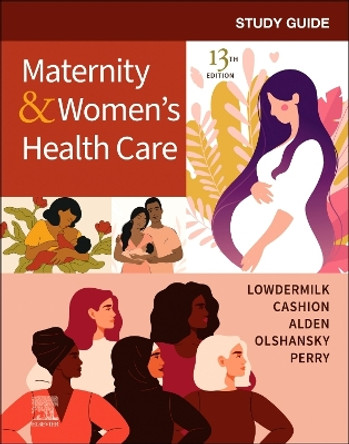 Study Guide for Maternity & Women's Health Care by Deitra Leonard Lowdermilk 9780323810203