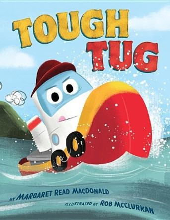 Tough Tug by Margaret Read MacDonald 9781503950986