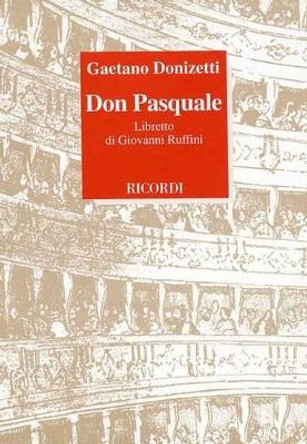 Don Pasquale by Donizetti Gaetano 9788875924713