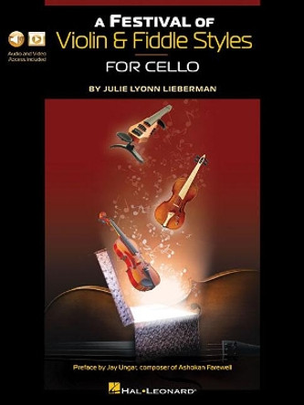 A Festival of Violin & Fiddle Styles for Cello: Book with Audio and Video Access by Julie Lyonn Lieberman 9781540057785