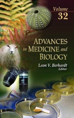 Advances in Medicine & Biology: Volume 32 by Leon V. Berhardt 9781613244944