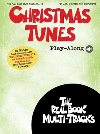 Christmas Tunes Play-Along: Real Book Multi-Tracks Volume 15 by Hal Leonard Publishing Corporation 9781540029447