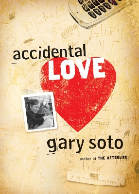 Accidental Love by Gary Soto 9780152061135